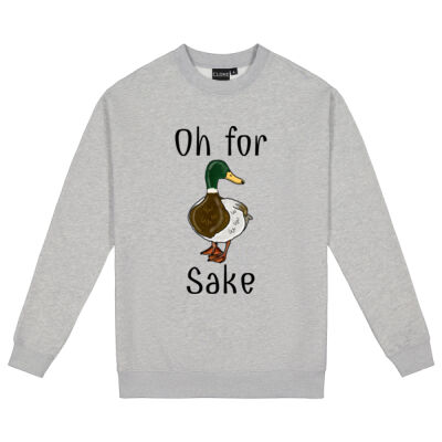 Oh for Duck sake mens crew Thumbnail